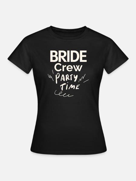Bride Crew - Frauen T-Shirt - Schwarz