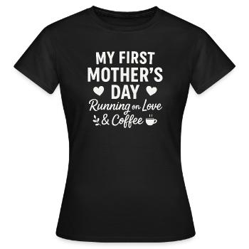 First Mother's Day Humor Mom Gift Idea Family - Women's T-Shirt - black - Front - AI Model Female 172 dark (172cm)