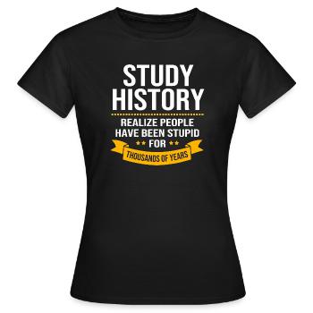 Historical Historian History - Women's T-Shirt - black - Front - AI Model Female 172 dark (172cm)