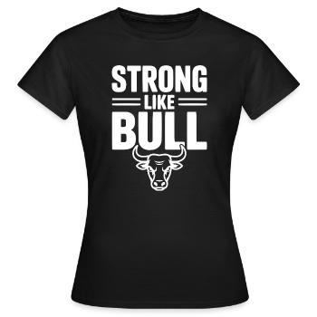 Fort comme un taureau - T-shirt Femme - noir - Devant - AI Model Female 172 dark (172cm)