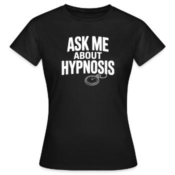 Demandez-moi ce qu’est l’hypnose - T-shirt Femme - noir - Devant - AI Model Female 172 dark (172cm)