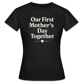 First Mother's Day Mom Baby Gift Idea Family - Women's T-Shirt - black - Front - AI Model Female 172 dark (172cm)