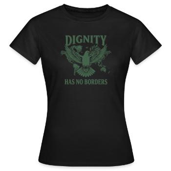 Les droits de l’homme : la dignité rétro n’a pas de déclaration frontalière - T-shirt Femme - noir - Devant - AI Model Female 172 dark (172cm)
