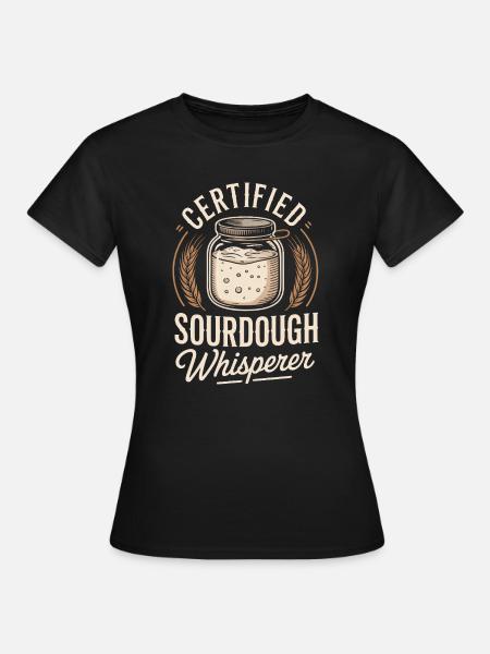 Zertifizierter Sauerteigflüsterer - Frauen T-Shirt - Schwarz