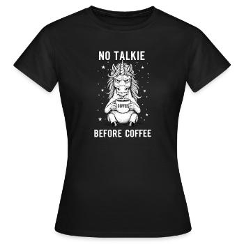 No conversation in front of coffee lover unicorn - Women's T-Shirt - black - Front - AI Model Female 172 dark (172cm)