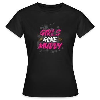 Girls gone muddy Schlammlauf Mud Run Muddy Race - Women's T-Shirt - black - Front - AI Model Female 172 dark (172cm)