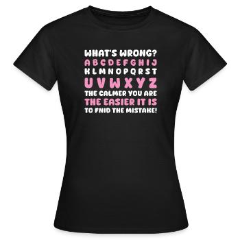 What's Wrong Funny teacher classroom - Women's T-Shirt - black - Front - AI Model Female 172 dark (172cm)
