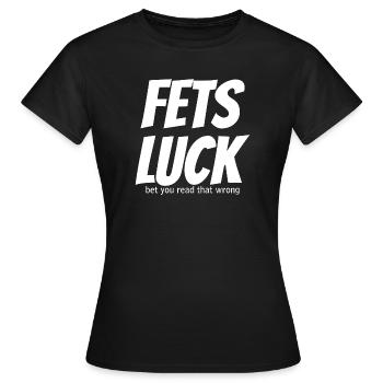 Mème de la chance de Fets - T-shirt Femme - noir - Devant - AI Model Female 172 dark (172cm)