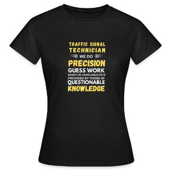 Précision des devinettes de technicien feux de circulation - T-shirt Femme - noir - Devant - AI Model Female 172 dark (172cm)