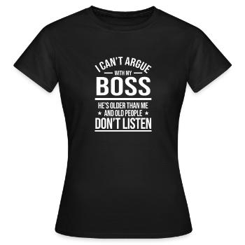 Cant Argue Funny Workplace - Women's T-Shirt - black - Front - AI Model Female 172 dark (172cm)