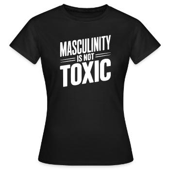 La masculinité n’est pas toxique - T-shirt Femme - noir - Devant - AI Model Female 172 dark (172cm)