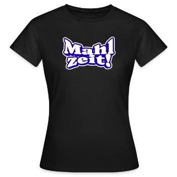 Endlich Mahlzeit! Guten Appetit - Frauen T-Shirt - Schwarz - Vorne - AI Model Female 172 dark (172cm)