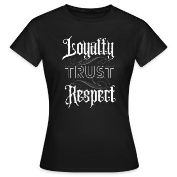 Loyauté, confiance Respect - Lettrage - T-shirt Femme - noir - Devant - AI Model Female 172 dark (172cm)