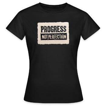 Progrès-pas-perfection - T-shirt Femme - noir - Devant - AI Model Female 172 dark (172cm)