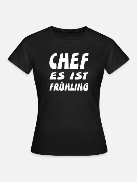 Chef - Frauen T-Shirt - Schwarz