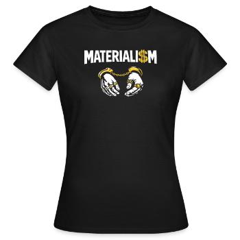 Materialism: Tied Hands Criticism of the System - Women's T-Shirt - black - Front - AI Model Female 172 dark (172cm)