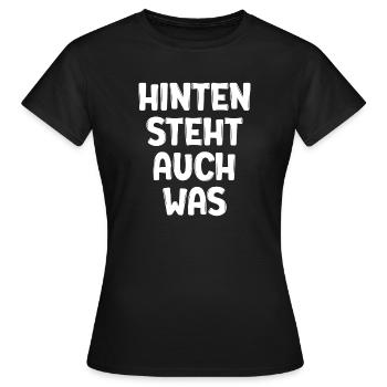 Hinten Steht Auch Was German Funny Saying Deutsch  - Frauen T-Shirt - Schwarz - Vorne - AI Model Female 172 dark (172cm)