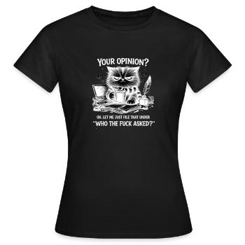 Grimmiger Kater Kaffee Zitat Deine Meinung wer fra - T-shirt Femme - noir - Devant - AI Model Female 172 dark (172cm)
