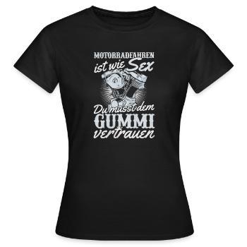 Motorrad Humor Sex Gummi Vertrauen - Frauen T-Shirt - Schwarz - Vorne - AI Model Female 172 dark (172cm)