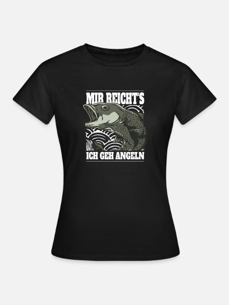 Angeln Spruch - Frauen T-Shirt - Schwarz