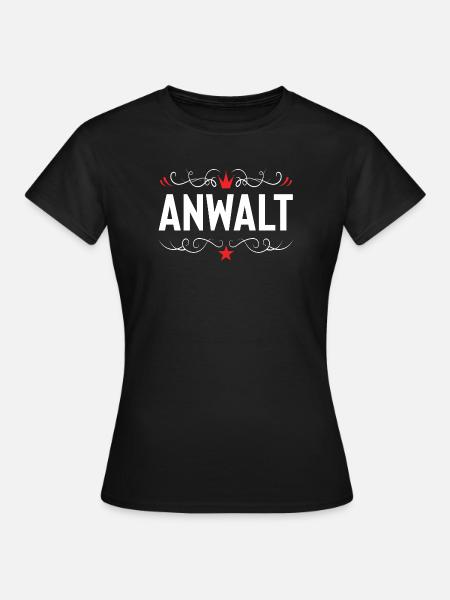 Anwalt Beruf - Frauen T-Shirt - Schwarz