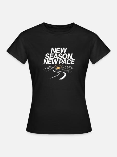 Neue Saison, neuer Weg - Frauen T-Shirt - Schwarz