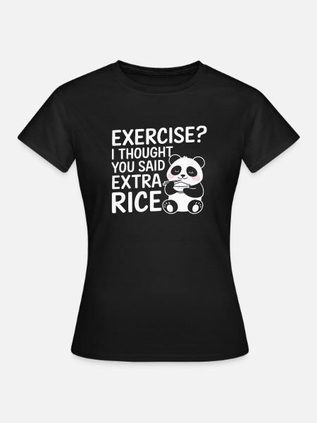 Panda fordert Extra Reis - Frauen T-Shirt - Schwarz