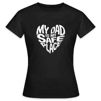 Mein Vater ist mein sicherer Ort - Frauen T-Shirt - Schwarz - Vorne - AI Model Female 172 dark (172cm)