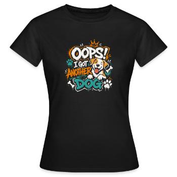 Oops, ich hab wieder Hund! - Frauen T-Shirt - Schwarz - Vorne - AI Model Female 172 dark (172cm)