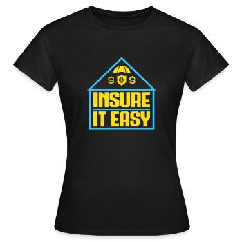 Insurance Agent Insure It Easy Funny Insurance - Women's T-Shirt - black - Front - AI Model Female 172 dark (172cm)