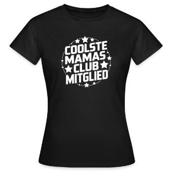 Coolste Mamas Club Mitglied - Frauen T-Shirt - Schwarz - Vorne - AI Model Female 172 dark (172cm)