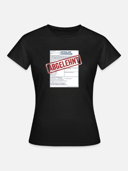 Kaffeepause - Frauen T-Shirt - Schwarz