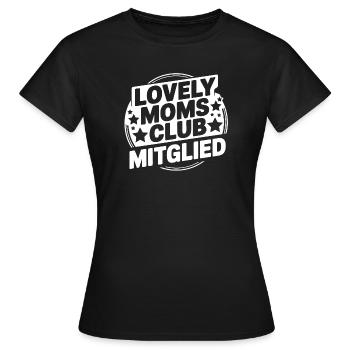 Lovely Moms Club Mitglied - Frauen T-Shirt - Schwarz - Vorne - AI Model Female 172 dark (172cm)