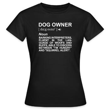 Description du propriétaire de chien - T-shirt Femme - noir - Devant - AI Model Female 172 dark (172cm)