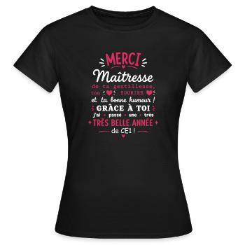 Merci Maîtresse – Belle année CE1 - T-shirt Femme - noir - Devant - AI Model Female 172 dark (172cm)