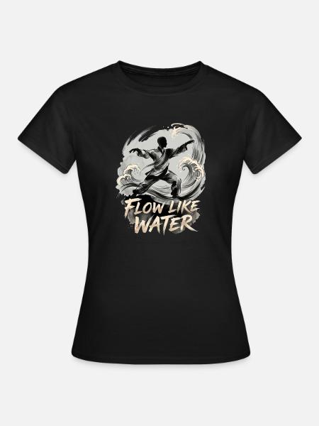 Flow Like Water Tai Chi - Frauen T-Shirt - Schwarz