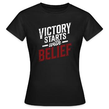 Victory Starts with Belief - Women's T-Shirt - black - Front - AI Model Female 172 dark (172cm)