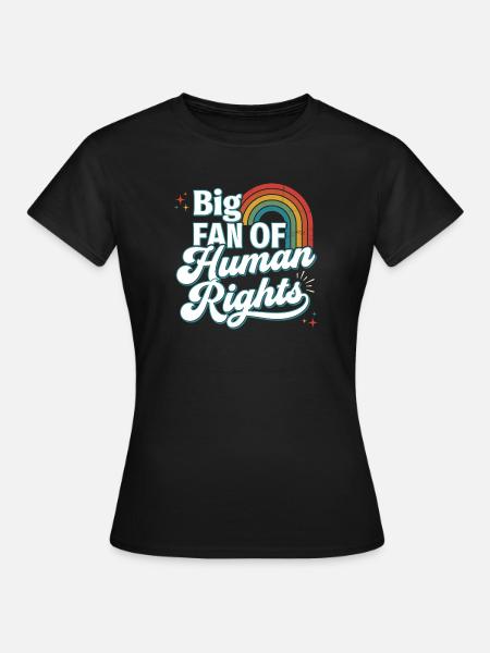 Pride Month LGBTQ – großer Fan der Menschenrechte - Frauen T-Shirt - Schwarz