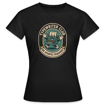 Club de la machine à écrire | Aucune mise à jour - T-shirt Femme - noir - Devant - AI Model Female 172 dark (172cm)