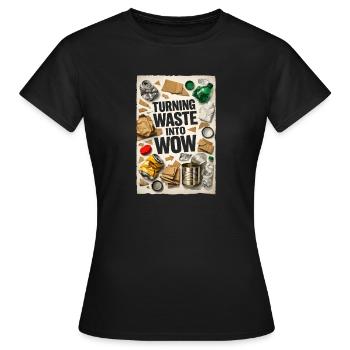 Abfall wird Wow | Upcycling Recycling - Frauen T-Shirt - Schwarz - Vorne - AI Model Female 172 dark (172cm)