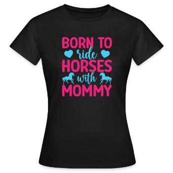 Hobby Horse Rider Horses With Mommy English Riding - Frauen T-Shirt - Schwarz - Vorne - AI Model Female 172 dark (172cm)