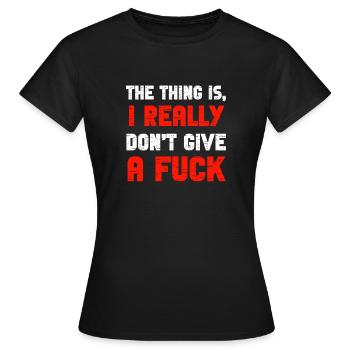 Je m’en fous vraiment - T-shirt Femme - noir - Devant - AI Model Female 172 dark (172cm)