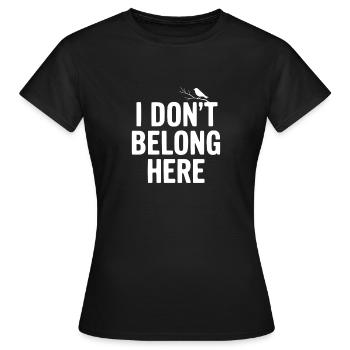 Je n’ai pas ma place ici - T-shirt Femme - noir - Devant - AI Model Female 172 dark (172cm)