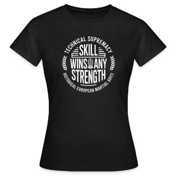 Skill Over Strength - Women's T-Shirt - black - Front - AI Model Female 172 dark (172cm)