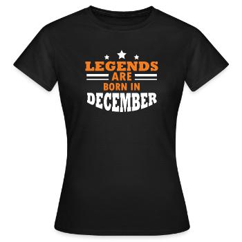 Legenden im Dezember geboren Spruch - Frauen T-Shirt - Schwarz - Vorne - AI Model Female 172 dark (172cm)