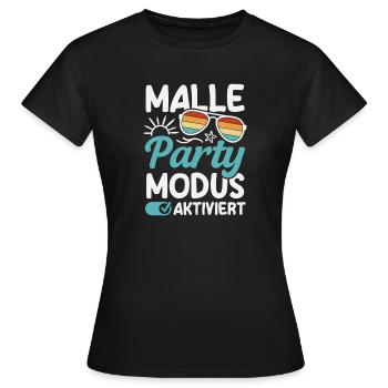 Malle Party Modus Mallorca Urlaub Gruppen - Frauen T-Shirt - Schwarz - Vorne - AI Model Female 172 dark (172cm)