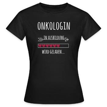 Onkologin Ausbildung Medizinstudium Ärztin Medizin - Frauen T-Shirt - Schwarz - Vorne - AI Model Female 172 dark (172cm)