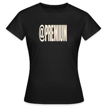 Typographie premium @PREMIUM - T-shirt Femme - noir - Devant - AI Model Female 172 dark (172cm)