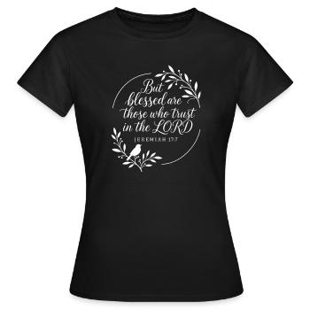 Jeremiah 17:7 Bibel christliche Sprüche Gesegnet  - Frauen T-Shirt - Schwarz - Vorne - AI Model Female 172 dark (172cm)
