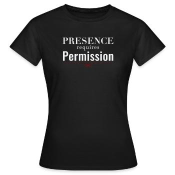 La présence nécessite une autorisation – Culture d’autorité - T-shirt Femme - noir - Devant - AI Model Female 172 dark (172cm)